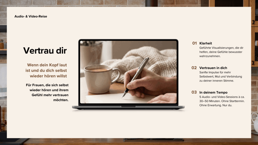 Produktbild der Emotionsreise „Vertrau dir“ mit Laptop-Mockup, Journal, Kaffee und Texten zu Klarheit, Selbstvertrauen und Audio- und Video-Sessions.