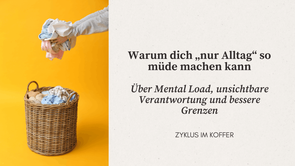 Wäschekorb mit Kleidung vor gelbem Hintergrund als Symbol für Mental Load im Alltag, unsichtbare Verantwortung und das Gefühl, ständig an alles denken zu müssen.